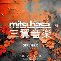 OFF / GRID – For the Mind