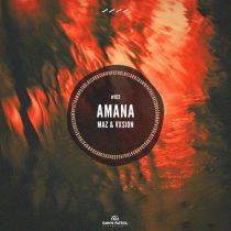Maz (BR) & VXSION – Amana