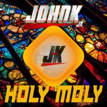 Johnk – Holy Moly