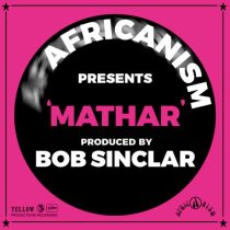 Bob Sinclar & Africanism – Mathar