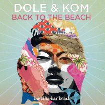 Dole & Kom & Buddha Bar – Back to the Beach