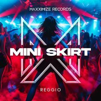 Reggio – Mini Skirt (Extended Mix)
