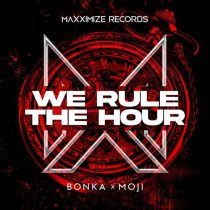 Moji & Bonka – We Rule The Hour (Extended Mix)