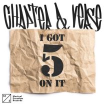 Chapter & Verse – I Got 5 On It (Extended Mix)