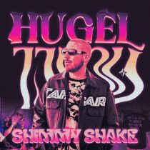 Hugel – Shimmy Shake (Extended)