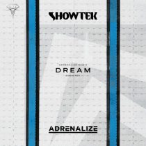 Showtek – Dream (Adrenalize Remix)
