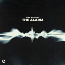 Mike Williams – The Alarm (Extended Mix)