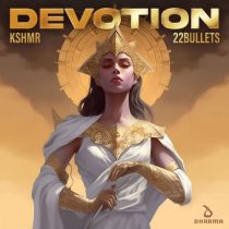 KSHMR & 22Bullets – Devotion (Extended Mix)