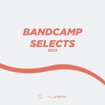 VA – Bandcamp Selects 2022