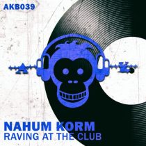Nahum Korm – Raving At The Club