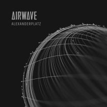 Airwave – Alexanderplatz