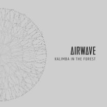 Airwave – Kalimba in the Forest