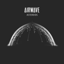 Airwave – Asteroids