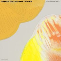 Franky Rizardo – Dance To The Rhythm EP