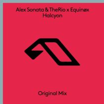 Alex Sonata & TheRio & Equinøx – Halcyon