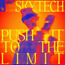 Skytech – Push It To The Limit