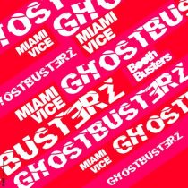 Ghostbusterz – Miami Vice