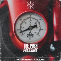 The Push – Pressure