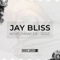 Jay Bliss – Neuromancer