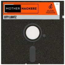 Mother Hackerz – City Lightz