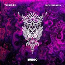 Yannik (ES) – Drop the Bass