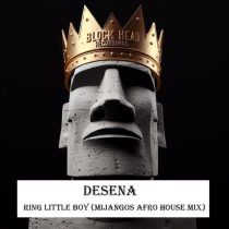 Desena – Ring Little Boy (Mijangos Afro House Remix)