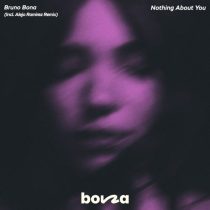 Bruno Bona – Nothing About You
