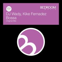 DJ Wady – Bossa
