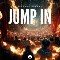 Brandon Hombre & Trip-Tamine – Jump In