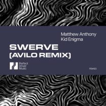 Kid Enigma & Matthew Anthony – Swerve (Avilo Remix)