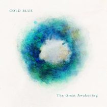 Cold Blue – The Great Awakening