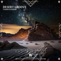 Cafe De Anatolia & Tamer ElDerini – Desert Groove