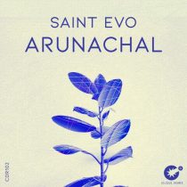 Saint Evo – Arunachal