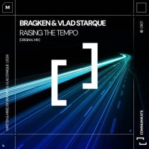 Vlad Starque & BRAGKEN – Raising the Tempo