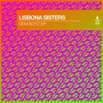 Lisbona Sisters – Dem Boyz