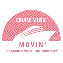 Tom Brownlow & The GoddessMusic – Movin’