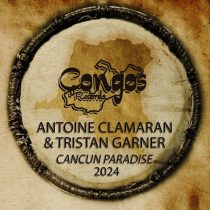 Antoine Clamaran & Tristan Garner – CANCUN PARADISE 2024