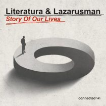 Lazarusman & LITERATURA – Story Of Our Lives