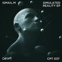 ISMAIL.M – Simulated Reality