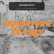 Ragie Ban – Warm It Up