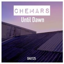 Chemars – Until Dawn
