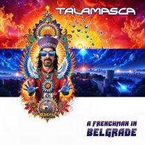 Talamasca – A Frenchman In Belgrade