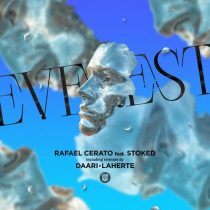 Rafael Cerato & Stoked – Everest