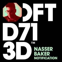 Nasser Baker – Notification – Extended Mix