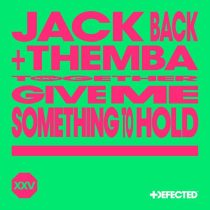 David Guetta, Jack Back & THEMBA (SA) – Give Me Something To Hold – Extended Mix