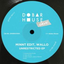 Wallo & MiNNt Edit – Unrestricted EP