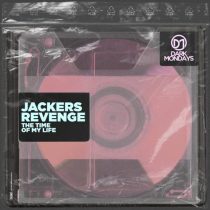 Jackers Revenge – The Time Of My Life