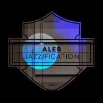 Aleb – Jazzification