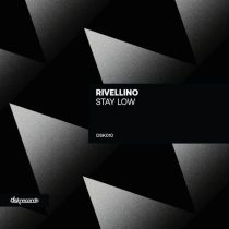 Rivellino – Stay Low