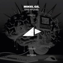 Mikel Gil – Errorfunke